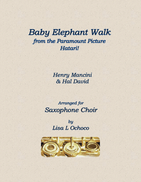 Baby Elephant Walk from the Paramount Picture HATARI! (arr. Lisa L Ochoco)