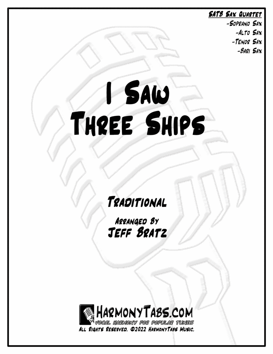 I Saw Three Ships (SATB Sax Quartet) (arr. Jeff Bratz)