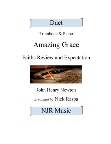 Amazing Grace (Trombone & Piano) (arr. Nick Raspa)