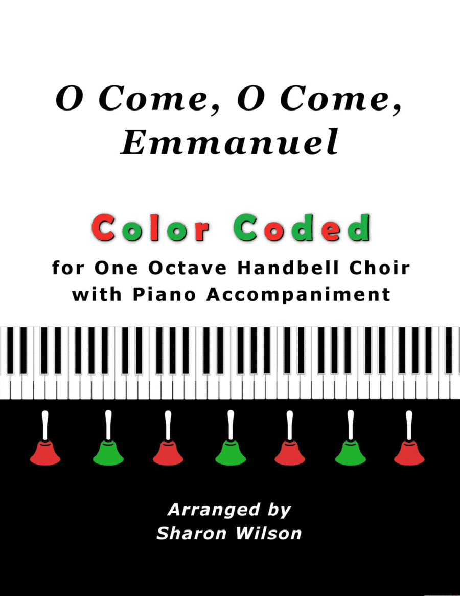O Come, O Come, Emmanuel (for One Octave Handbell Choir with Piano accompaniment) (arr. Sharon Wilson)