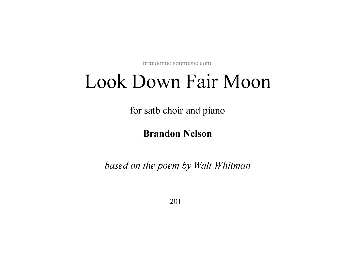 Look Down Fair Moon (for SATB choir and piano)