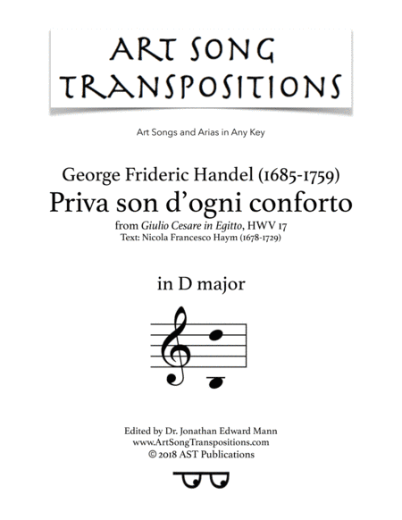 HANDEL: Priva son d'ogni conforto (transposed to D major) (arr. ArtSongTranspositions.com)