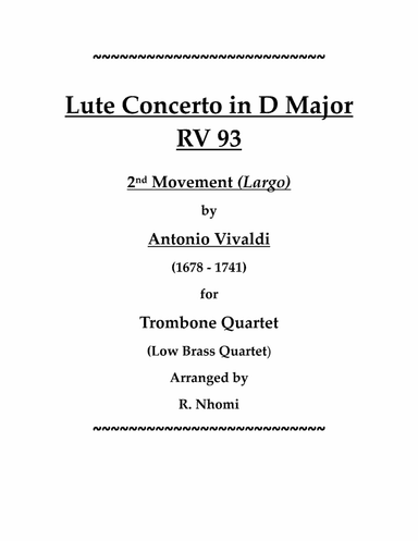 Lute Concerto in D Major for Trombone Quartet (RV 93) 2nd Movement (arr. R. Nhomi)