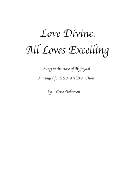 Love Divine   for SATB Choir Hyfrydol tune (arr. Gene Roberson)