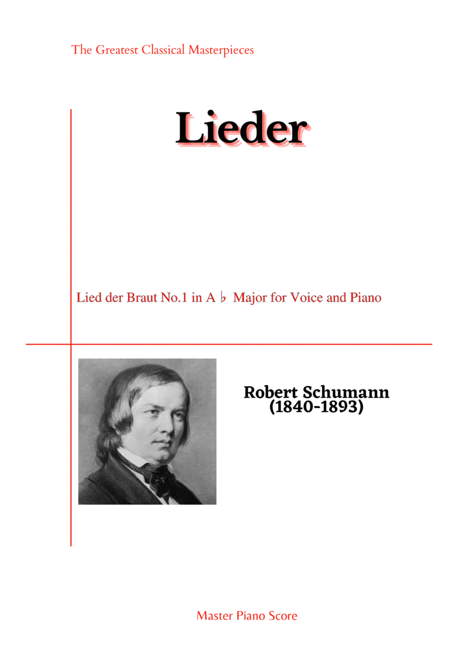 Schumann-Lied der Braut No.1 in A? Major for Voice and Piano (arr. MPS)