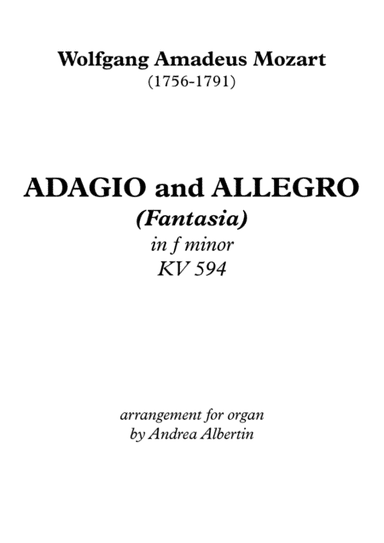Adagio and Allegro (Fantasia) KV 594, arrangement for organ (arr. Andrea Albertin)