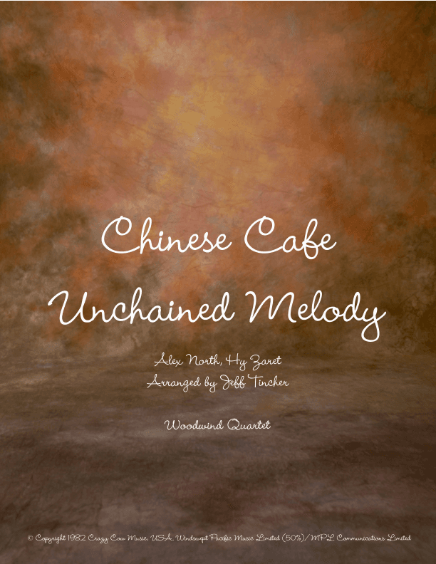 Chinese Cafe Unchained Melody (arr. Jeff Tincher)