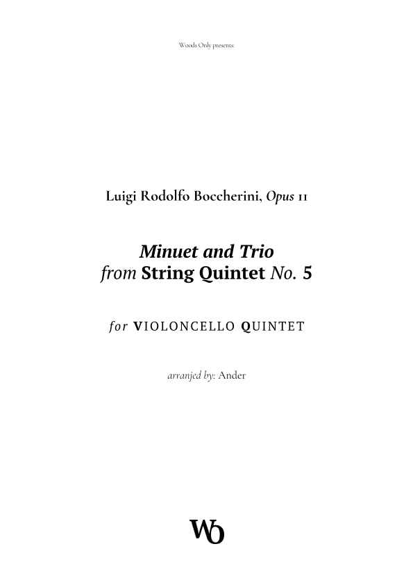 Minuet by Boccherini for Cello Quintet (arr. Ander)