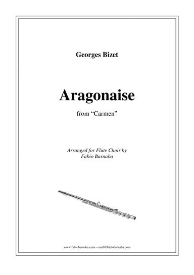 Aragonaise from "Carmen" - for Flute Choir (arr. Fabio Barnaba)