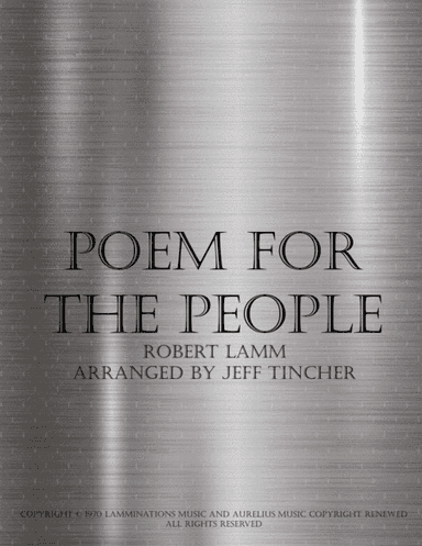 Poem For The People (arr. Jeff Tincher)