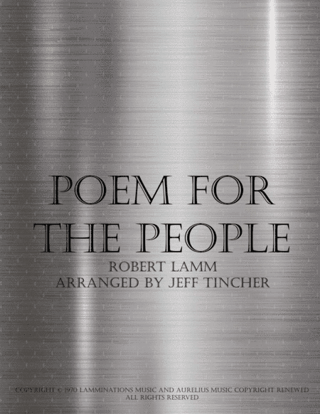 Poem For The People (arr. Jeff Tincher)