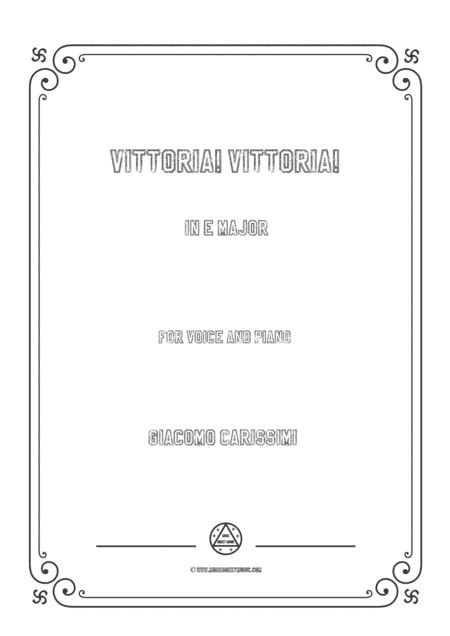 Carissimi-Vittoria! Vittoria! in E Major,for voice and piano (arr. MSM)
