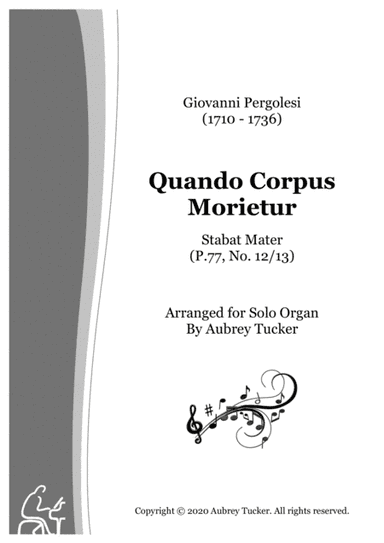 Organ: Quando Corpus Morietur & Amen (Stabat Mater P.77, No. 12/13) - Giovanni Pergolesi (arr. Aubrey Tucker)