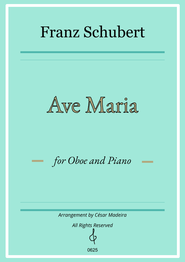Ave Maria by Schubert - Oboe and Piano (Full Score and Parts) (arr. César Madeira)