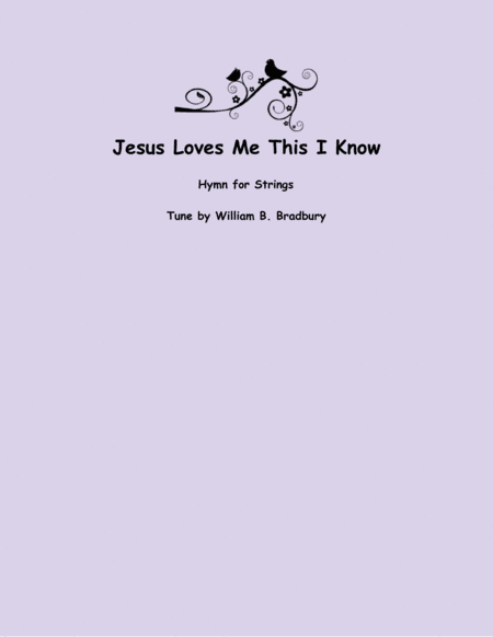 Jesus Loves Me, This I Know (arr. Lena Seeger)