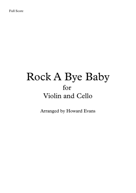 Rock A Bye Baby for Violin and Cello (arr. Howard Evans)