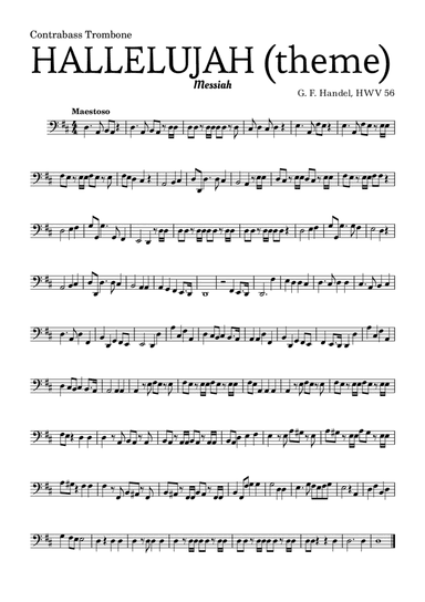 Aleluia (HALLELUJAH), of the Messiah - for Contrabass Trombone and accompaniment (arr. Leyandder Trustworthy)
