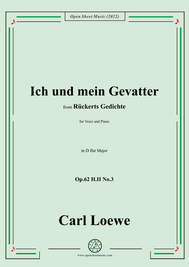 Loewe-Ich und mein Gevatter,Op.62 H.II No.3,in D flat Major (arr. OSM Press)