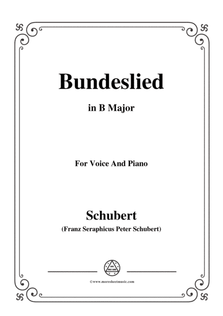 Schubert-Bundeslied,in B Major,for Voice&Piano (arr. MSM)