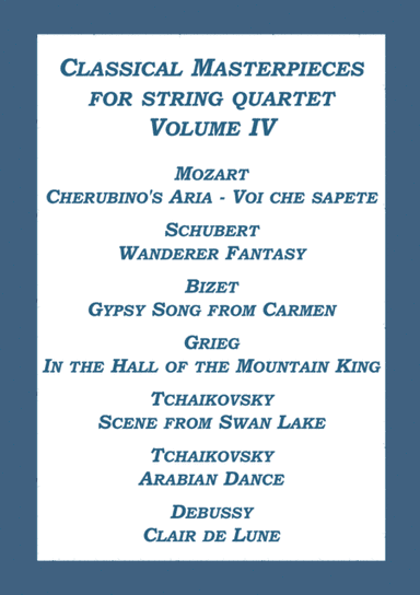 String Quartet Classical Masterpieces Volume IV (arr. A. Visotsky)