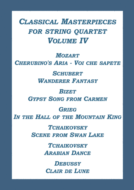 String Quartet Classical Masterpieces Volume IV (arr. A. Visotsky)
