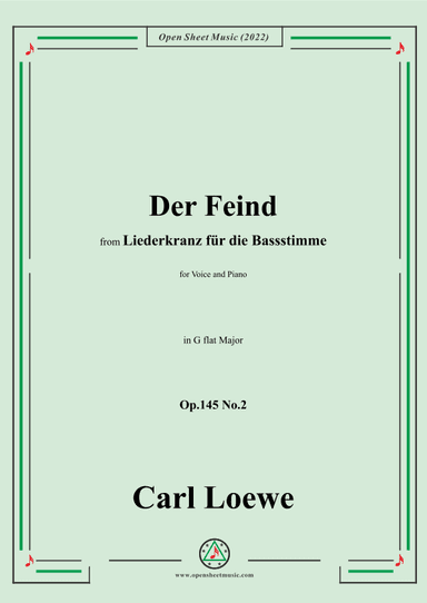 Loewe-Der Feind,in G flat Major,Op.145 No.2,from Liederkranz für die Bassstimme (arr. OSM Press)