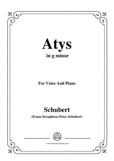 Schubert-Atys,in g minor,for Voice and Piano (arr. MSM)