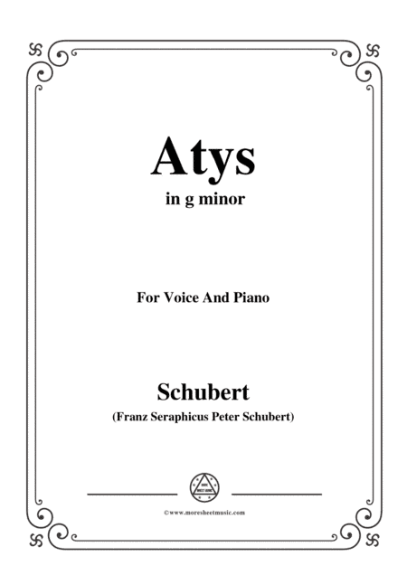 Schubert-Atys,in g minor,for Voice and Piano (arr. MSM)