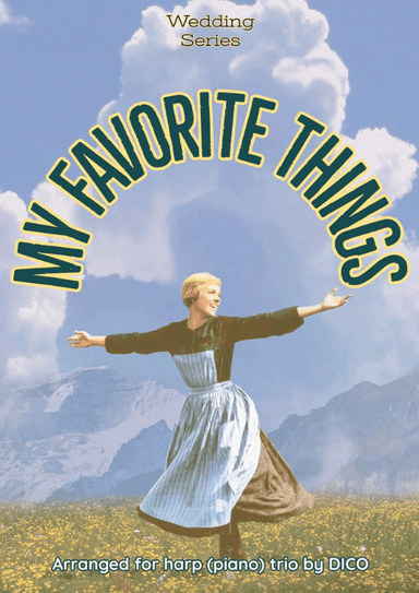 My Favorite Things (arr. Dico)