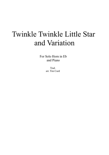 Twinkle Twinkle Little Star and Variation for Horn in Eb and Piano (arr. Tim Curd)
