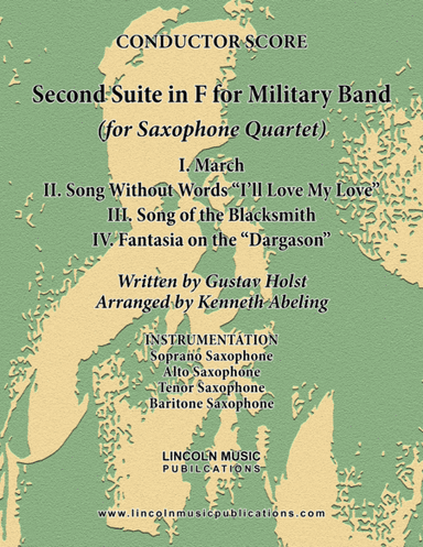 Holst - Second Suite for Military Band in F (for Saxophone Quartet SATB) (arr. Kenneth Abeling)