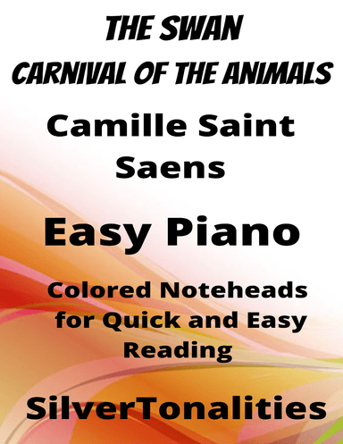 The Swan Carnival of the Animals Easy Piano Sheet Music with Colored Notation (arr. SilverTonalities)