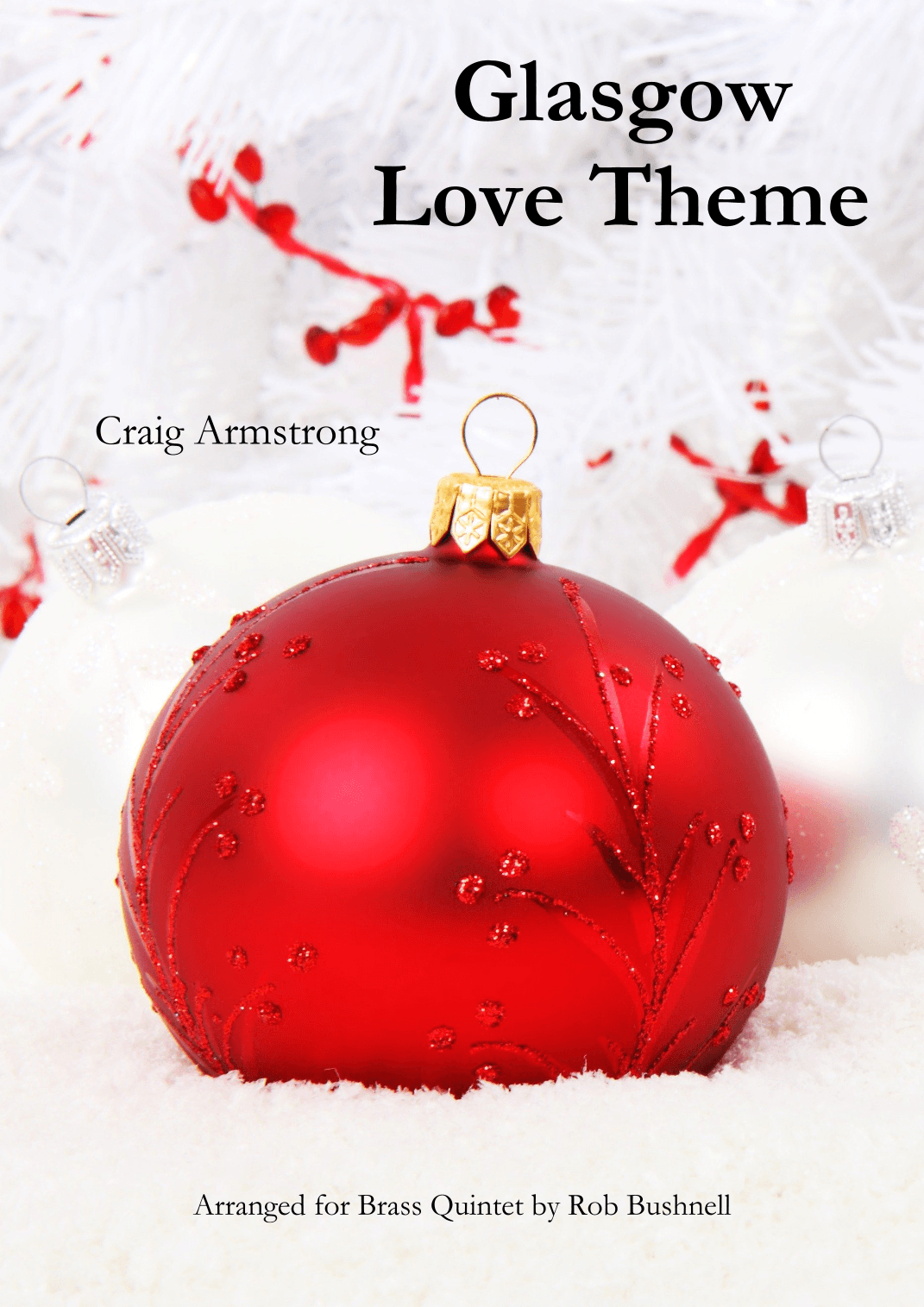 Glasgow Love Theme (arr. Rob Bushnell)