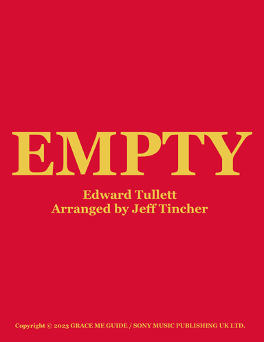 Empty (arr. Jeff Tincher)