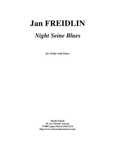 Jan Freidlin: Night Seine Blues for vioin and piano