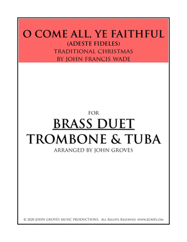 O Come, All Ye Faithful (Adeste Fideles) - Trombone & Tuba Duet (arr. John Groves)