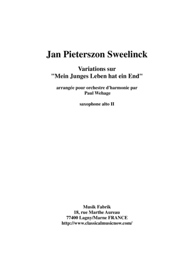 Jan Pieterszoon Sweelinck/Paul Wehage  - Variations on Mein Juges Leben hat ein ende- arranged for (arr. Musik Fabrik Music Publishing)