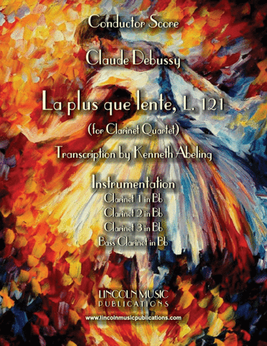 Debussy – La plus que lente (for Clarinet Quartet) (arr. Kenneth Abeling)