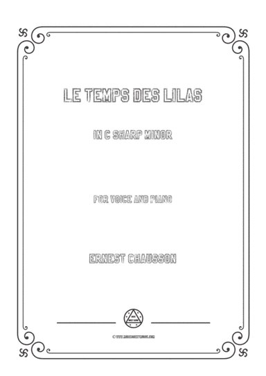 Chausson-Le temps des lilas in c sharp minor,for voice and piano (arr. MSM)