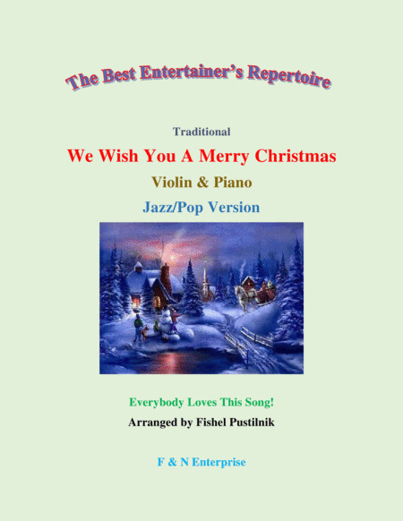 "We Wish You A Merry Christmas"-Piano Background for Violin and Piano-Video (arr. Fishel Pustilnik)