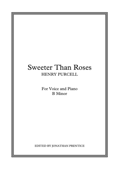 Sweeter Than Roses (B Minor) (arr. Jonathan Prentice)