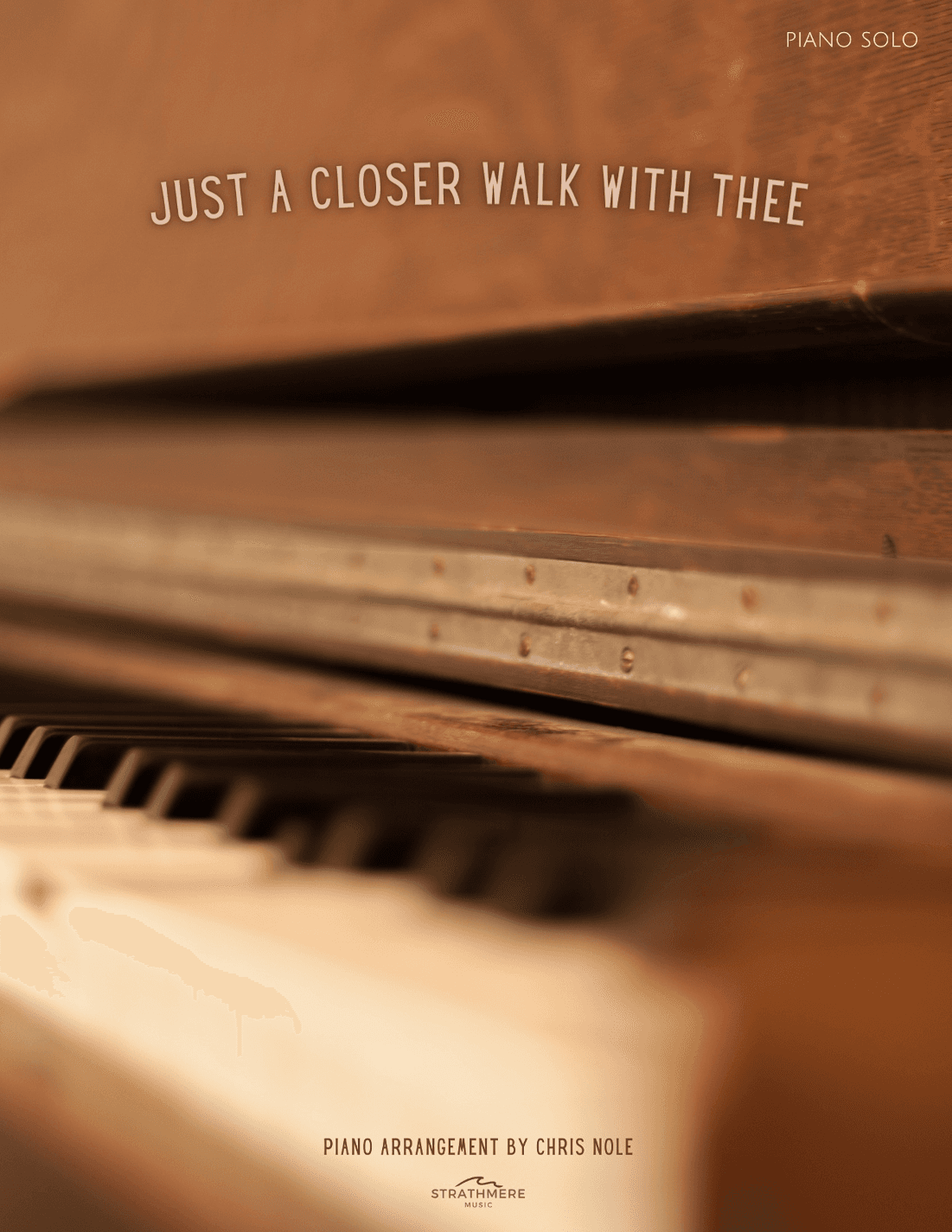 Just A Closer Walk With Thee (arr. Chris Nole)
