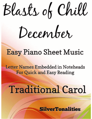 Blasts of Chill December Easy Piano Sheet Music (arr. SilverTonalities)