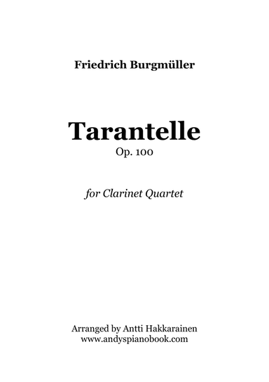 Tarantelle Op. 100 - Clarinet Quartet (arr. Antti Hakkarainen)