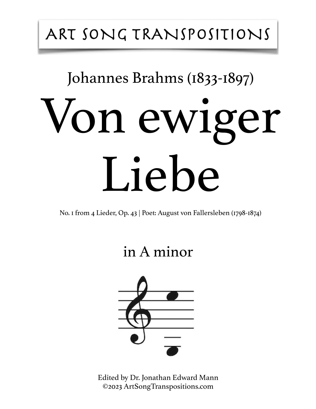 BRAHMS: Von ewiger Liebe, Op. 43 no. 1 (transposed to A minor) (arr. ArtSongTranspositions.com)