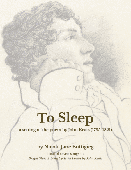 To Sleep (from Bright Star: A Song Cycle on Poems by John Keats)