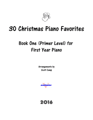 30 Christmas Piano Favorites For First Year Piano (arr. Scott Camp)