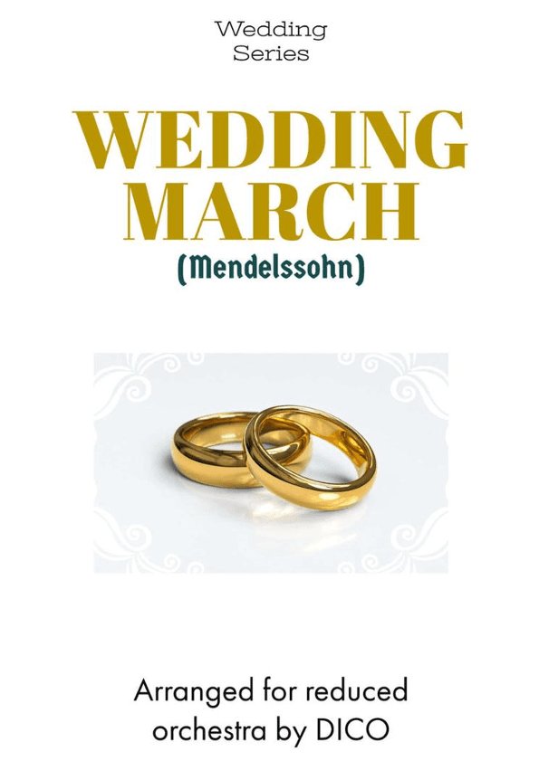 Wedding March (Mendelssohn) for chamber orchestra (2) (arr. Dico)