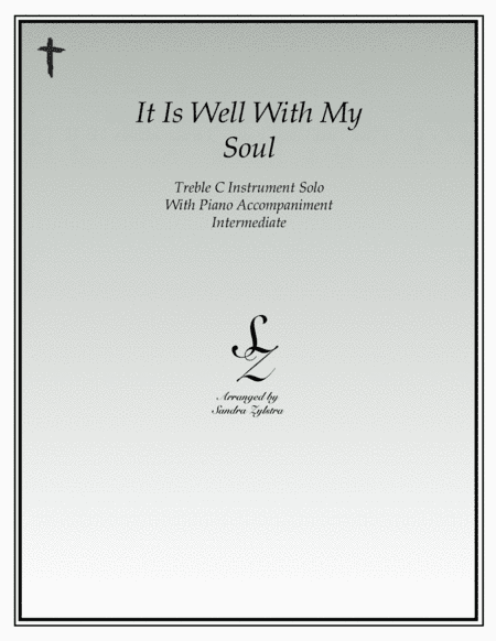 It Is Well With My Soul (treble C instrument solo) (arr. Sandra Zylstra)