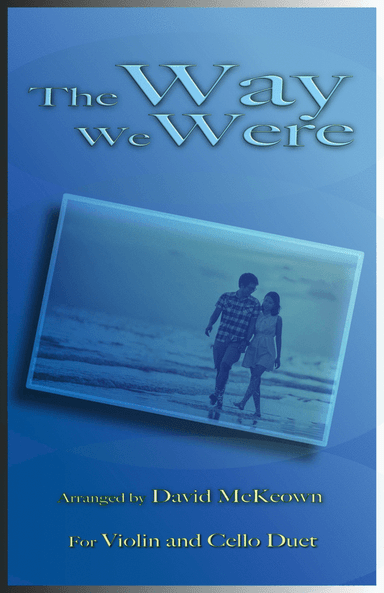 The Way We Were (arr. David McKeown)